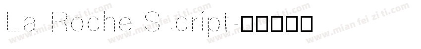 La Roche Script字体转换